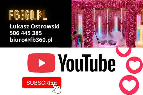 FB360.pl – Kanał YouTube Fotobudka 360 Warszawa i Łódź – relacje z eventów